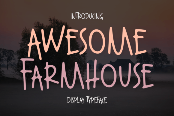 Awesome Farmhouse: The Quirky Display Typeface for Authentic Branding