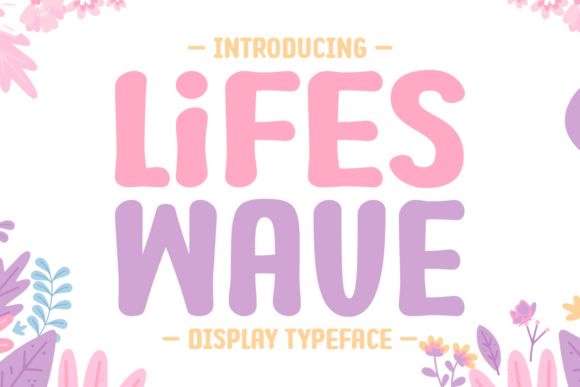 Bringing Charm to Your Shop with the Lifes Wave Typeface
