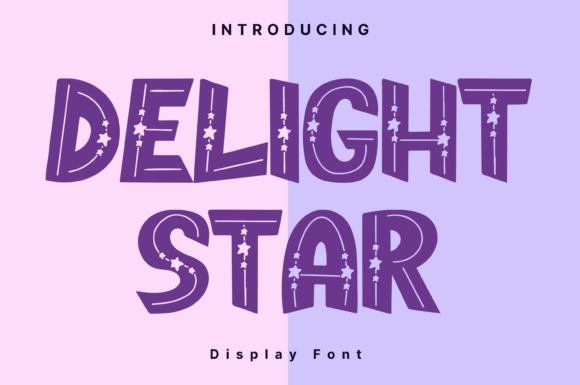 Delight Star: The Bold Display Typeface for Vibrant Editorial Design