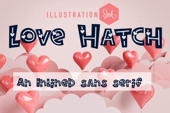 Love Hatch: The Retro Display Font for Handmade Valentine Designs