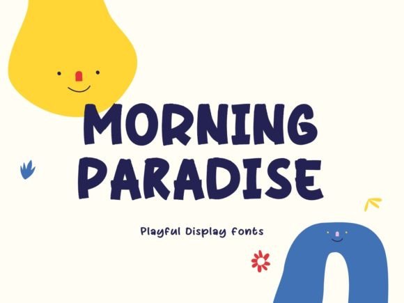 Morning Paradise: The Perfect Display Font for Handmade Labels and Crafts