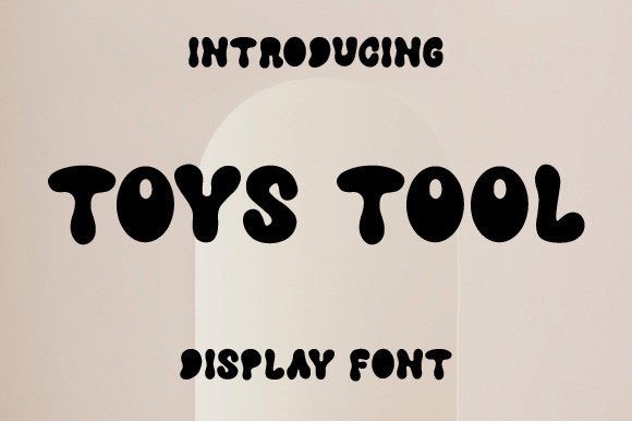Why Toys Tool Is the Perfect Typeface for Your Brand